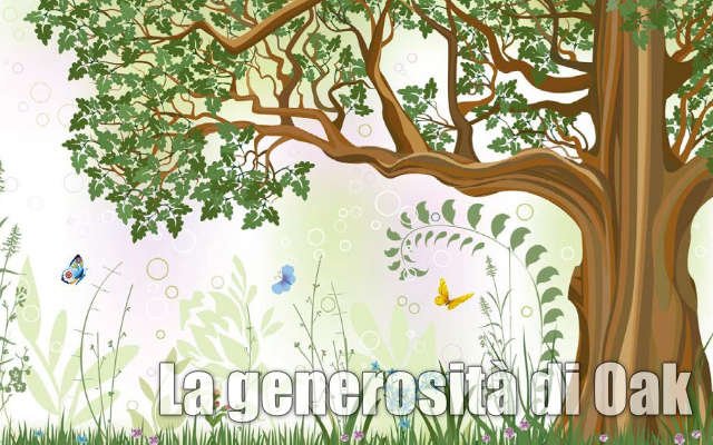 La generosità di Oak. Ricardo Orozco