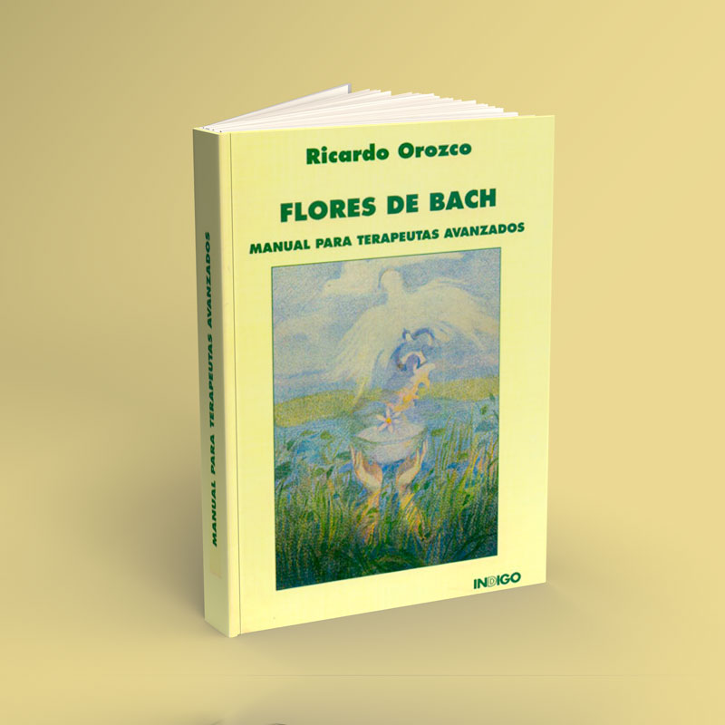 Flores de Bach. Manual Para Terapeutas Avanzados